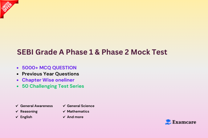 SEBI Grade A Phase 1 &Phase 2 Mock Test