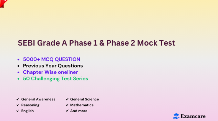 SEBI Grade A Phase 1 &Phase 2 Mock Test